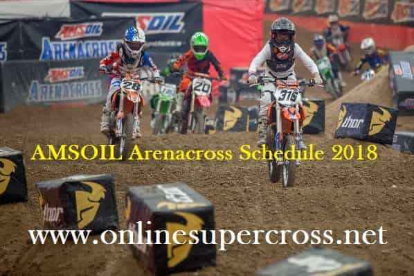 AMSOIL Arenacross Schedule 2018