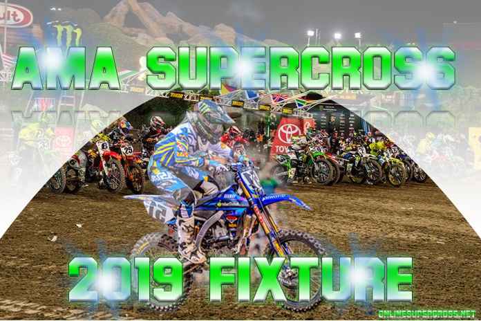 AMA Supercross 2019 Fixture