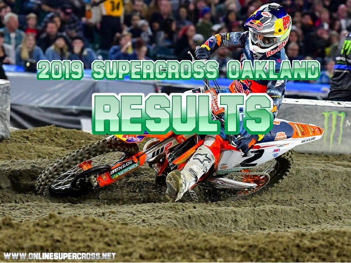 450 and 250 Oakland Supercross results 2019