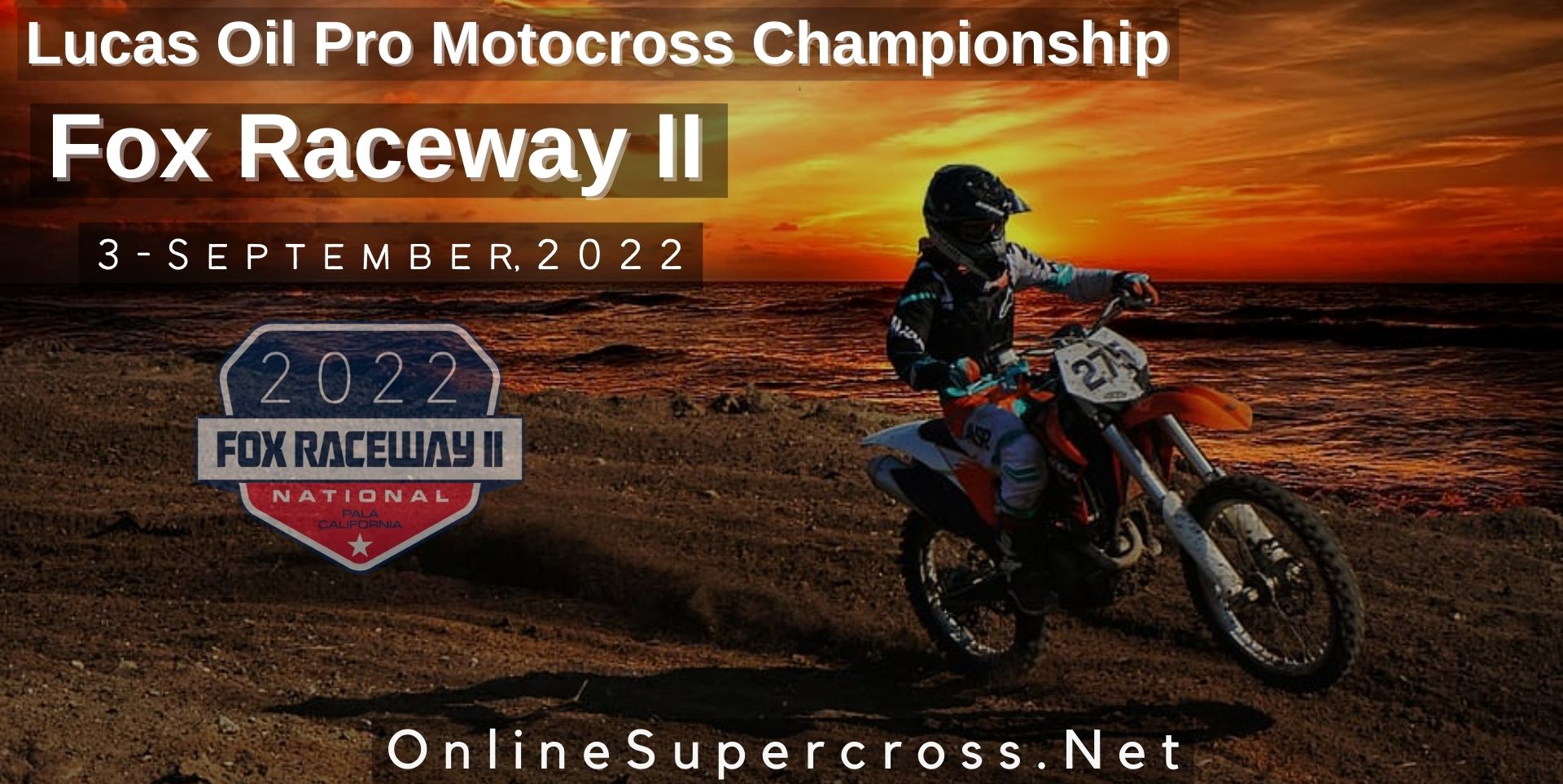 Fox Raceway II Live Stream Pro Motocross 2022