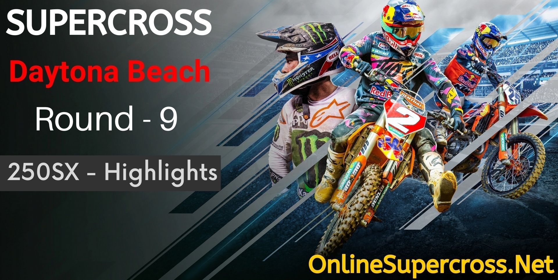 Daytona Beach Round 9 Supercross 250SX Highlights 2022