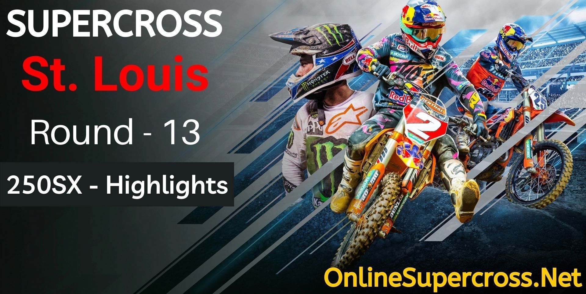 St Louis Round 13 Supercross 250SX Highlights 2022