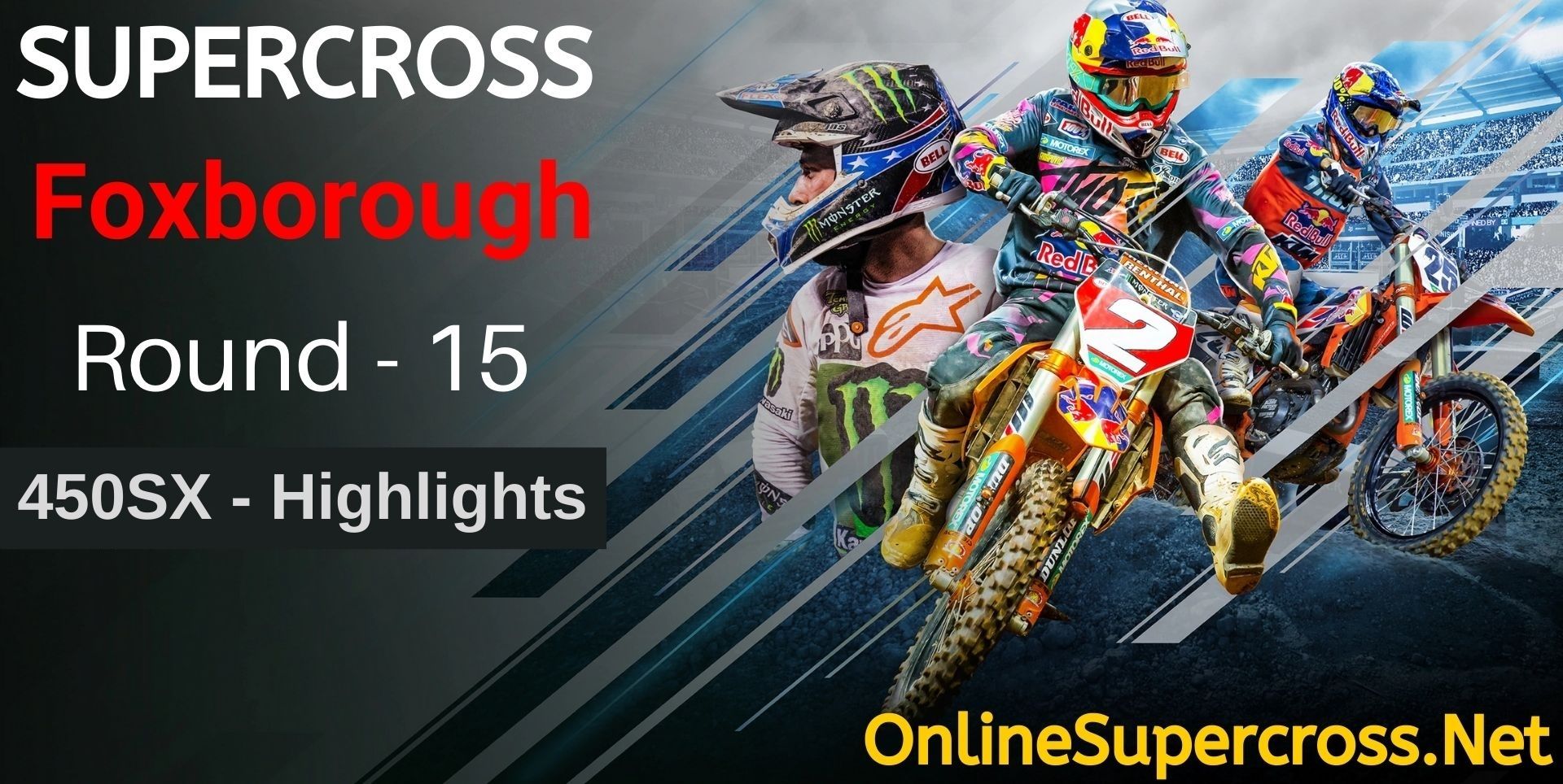 Foxborough Round 15 Supercross 450SX Highlights 2022