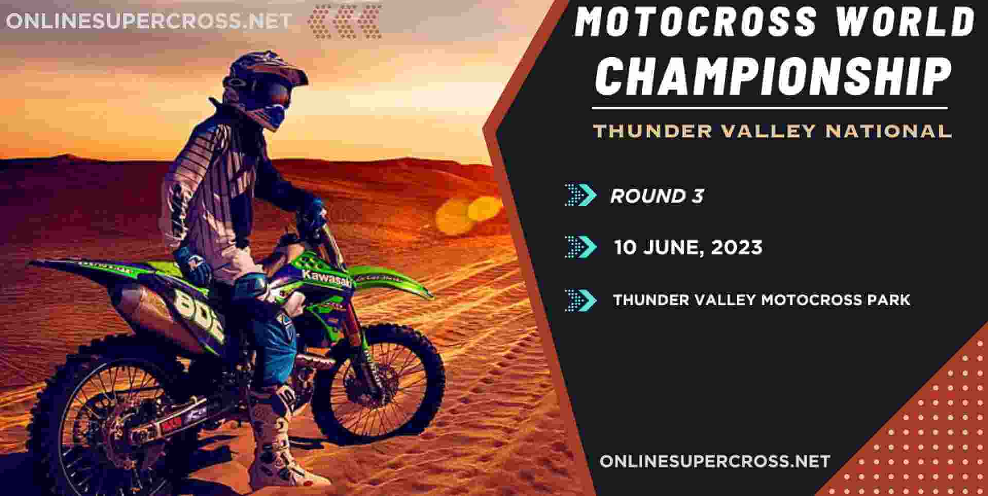 Thunder Valley National Live Stream Pro Motocross 2023