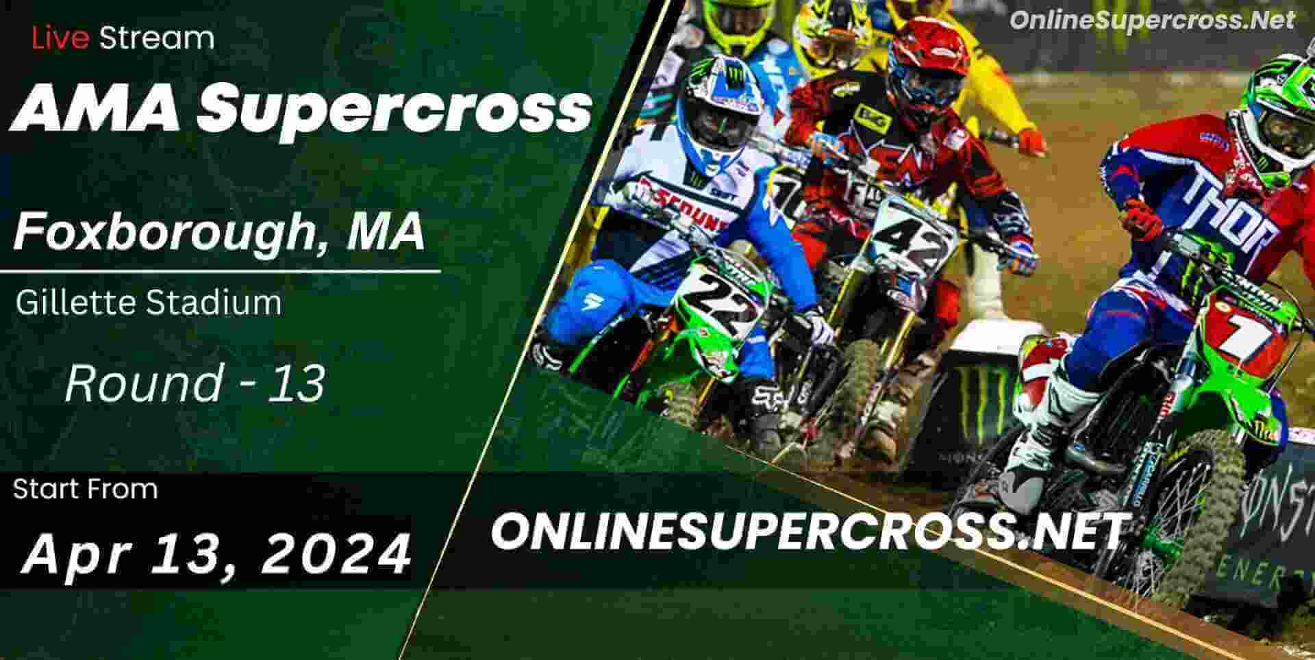 Supercross Foxborough Round 13 Live Stream 2024 - Full Race Replay