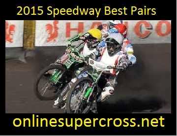 2015 Speedway Best Pairs