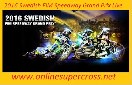 2016 Swedish FIM Speedway Grand Prix Live