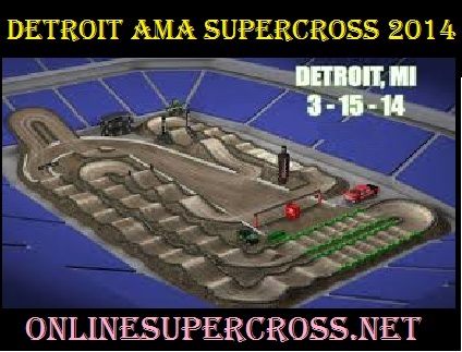 Detroit AMA Supercross 2014