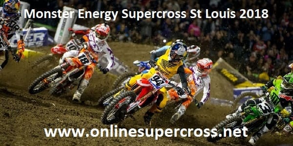 Live Monster Energy Supercross St Louis 2018 Online