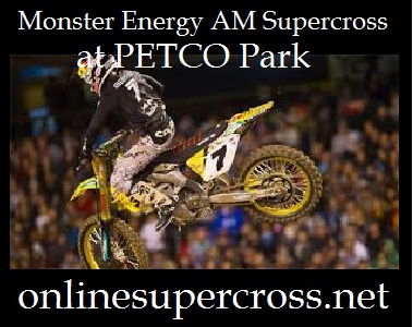 Monster Energy AMA Supercross at PETCO Park