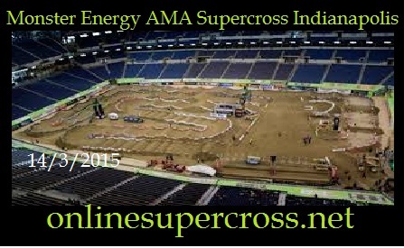 Monster Energy AMA Supercross Indianapolis 2015