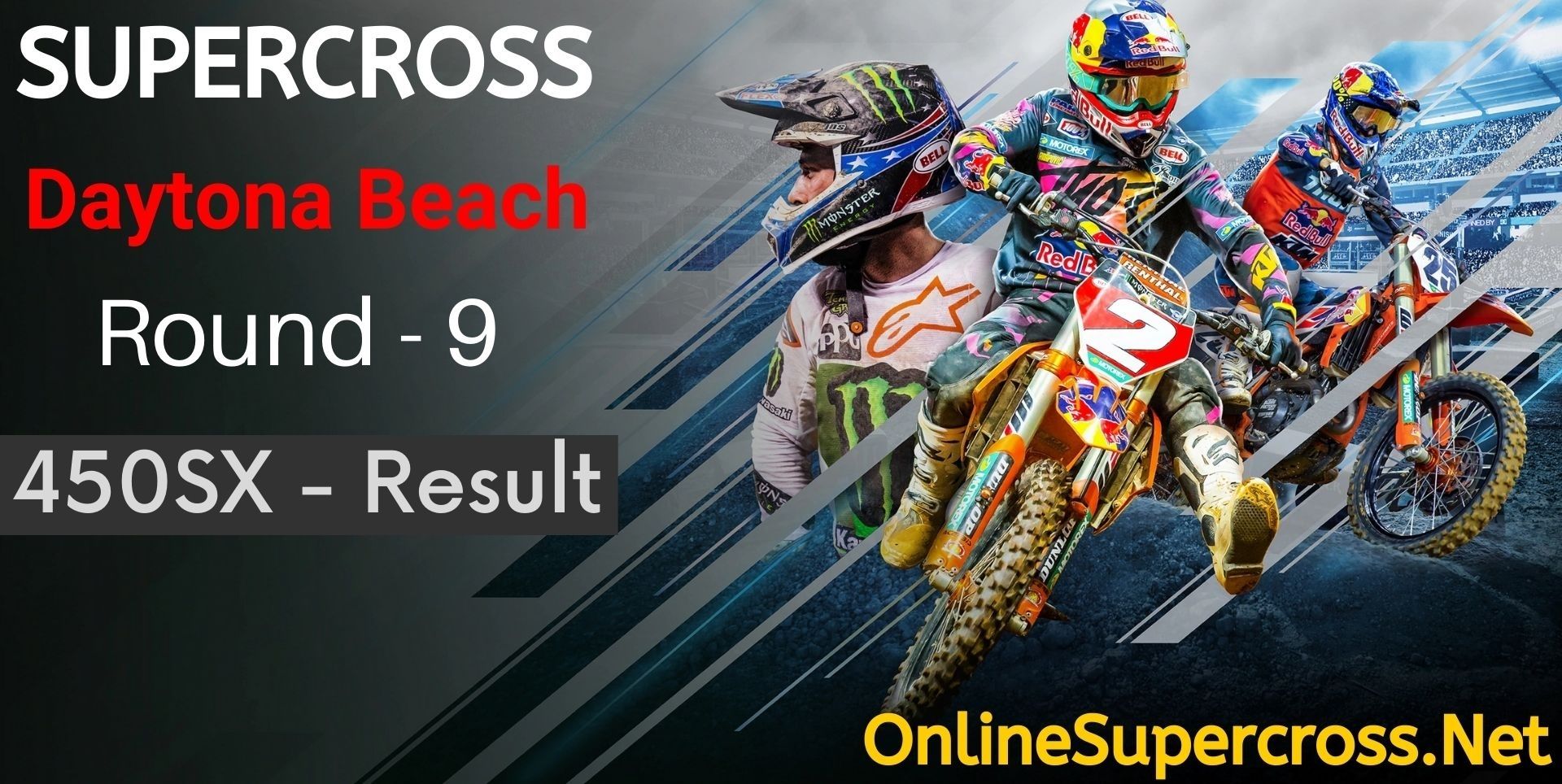 Daytona Beach Round 9 Supercross 450SX Result 2022